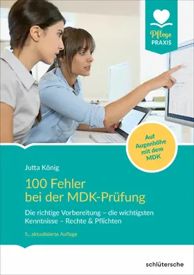 König / Schlütersche |  100 Fehler bei der MDK-Prüfung | eBook | Sack Fachmedien