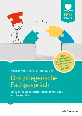 Wipp / Stöcker |  Das pflegerische Fachgespräch | eBook | Sack Fachmedien