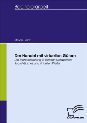 Heinz |  Der Handel mit virtuellen Gütern | eBook | Sack Fachmedien
