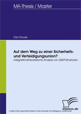 Krause |  Auf dem Weg zu einer Sicherheits- und Verteidigungsunion? | eBook | Sack Fachmedien