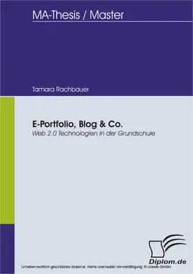 Rachbauer |  E-Portfolio, Blog & Co. Web 2.0 Technologien in der Grundschule | eBook | Sack Fachmedien