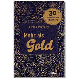 Parzany |  Mehr als Gold | Buch |  Sack Fachmedien