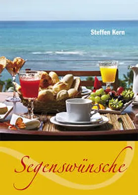 Kern |  Segenswünsche | Buch |  Sack Fachmedien