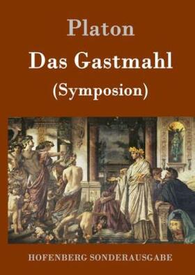 Platon |  Das Gastmahl | Buch |  Sack Fachmedien