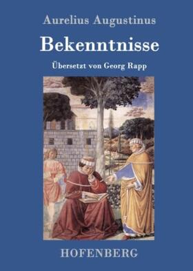 Augustinus |  Bekenntnisse | Buch |  Sack Fachmedien