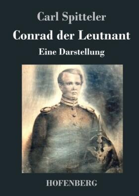 Spitteler |  Conrad der Leutnant | Buch |  Sack Fachmedien