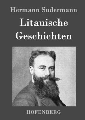 Sudermann |  Litauische Geschichten | Buch |  Sack Fachmedien