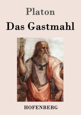 Platon |  Das Gastmahl | Buch |  Sack Fachmedien