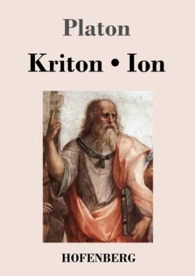 Platon |  Kriton / Ion | Buch |  Sack Fachmedien