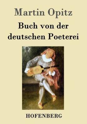 Opitz |  Buch von der deutschen Poeterei | Buch |  Sack Fachmedien