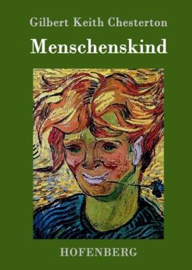 Chesterton |  Menschenskind | Buch |  Sack Fachmedien