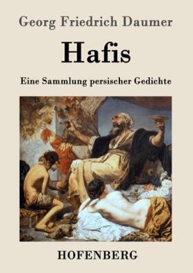 Daumer |  Hafis | Buch |  Sack Fachmedien