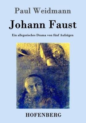 Weidmann |  Johann Faust | Buch |  Sack Fachmedien