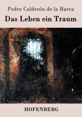 Barca |  Das Leben ein Traum | Buch |  Sack Fachmedien