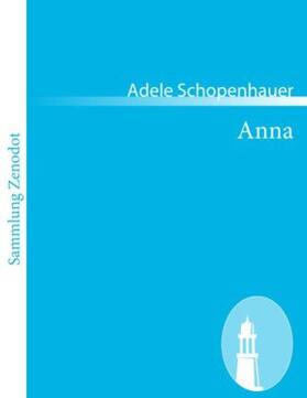 Schopenhauer |  Anna | Buch |  Sack Fachmedien