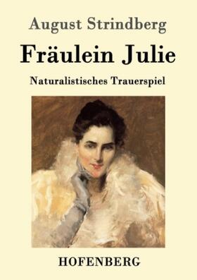 Strindberg |  Fräulein Julie | Buch |  Sack Fachmedien