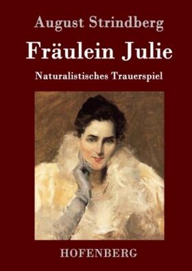 Strindberg |  Fräulein Julie | Buch |  Sack Fachmedien