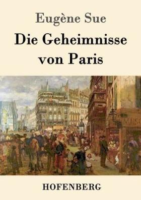 Sue |  Die Geheimnisse von Paris | Buch |  Sack Fachmedien