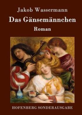 Wassermann |  Das Gänsemännchen | Buch |  Sack Fachmedien