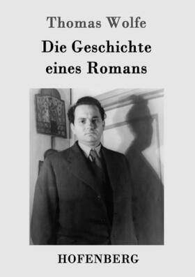 Wolfe | Die Geschichte eines Romans | Buch | 978-3-8430-9091-9 | www2.sack.de