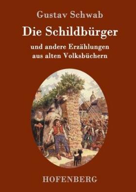 Schwab |  Die Schildbürger | Buch |  Sack Fachmedien