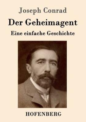 Conrad |  Der Geheimagent | Buch |  Sack Fachmedien