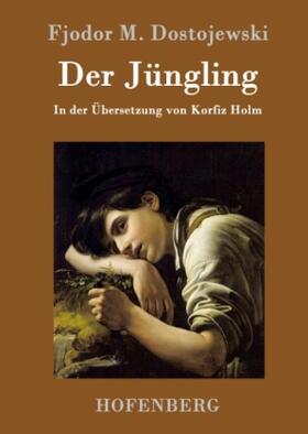 Dostojewski |  Der Jüngling | Buch |  Sack Fachmedien