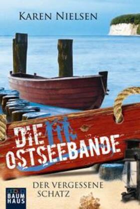 Nielsen |  Die Ostseebande - Der vergessene Schatz | Buch |  Sack Fachmedien