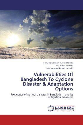 Nahida / Hossain |  Vulnerabilities Of Bangladesh To Cyclone Disaster & Adaptation Options | Buch |  Sack Fachmedien