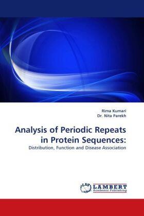 Kumari |  Analysis of Periodic Repeats in Protein Sequences: | Buch |  Sack Fachmedien