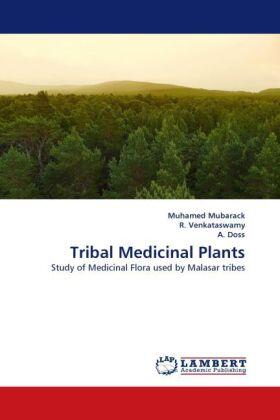 Mubarack / Venkataswamy / Doss |  Tribal Medicinal Plants | Buch |  Sack Fachmedien