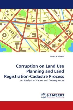 Rudiarto |  Corruption on Land Use Planning and Land Registration-Cadastre Process | Buch |  Sack Fachmedien