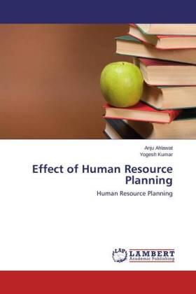 Ahlawat / Kumar |  Effect of Human Resource Planning | Buch |  Sack Fachmedien