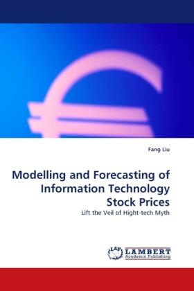 Liu |  Modelling and Forecasting of Information Technology Stock Prices | Buch |  Sack Fachmedien