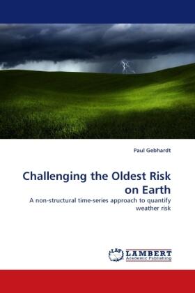 Gebhardt |  Challenging the Oldest Risk on Earth | Buch |  Sack Fachmedien