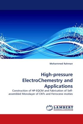 Rahman |  High-pressure ElectroChemestry and Applications | Buch |  Sack Fachmedien