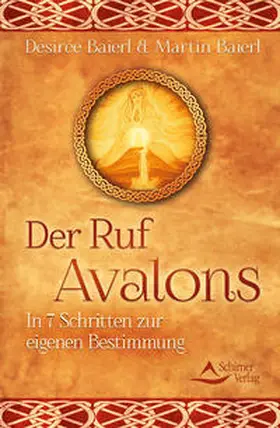 Baierl |  Der Ruf Avalons | Buch |  Sack Fachmedien