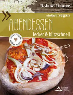 Rauter |  einfach vegan: Abendessen | Buch |  Sack Fachmedien