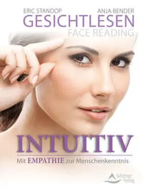 Bender / Standop |  Gesichtlesen - Face Reading Intuitiv | Buch |  Sack Fachmedien