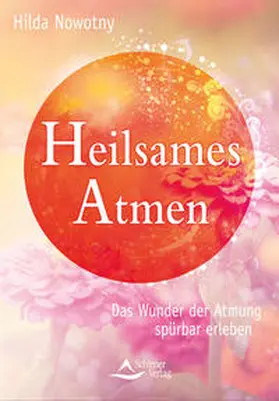 Nowotny | Heilsames Atmen | Buch | 978-3-8434-5111-6 | sack.de