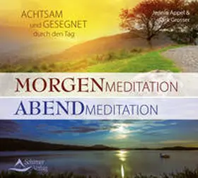 Appel / Grosser |  Morgenmeditation - Abendmeditation | Sonstiges |  Sack Fachmedien