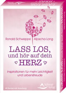 Schweppe / Long |  Lass los, und höre auf dein Herz- Inspirationen für mehr Leichtigkeit und Lebensfreude | Buch |  Sack Fachmedien