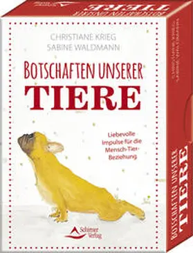 Krieg / Waldmann |  Botschaften unserer Tiere - Liebevolle Impulse für die Mensch-Tier-Beziehung | Buch |  Sack Fachmedien