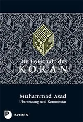 Asad |  Die Botschaft des Koran | Buch |  Sack Fachmedien
