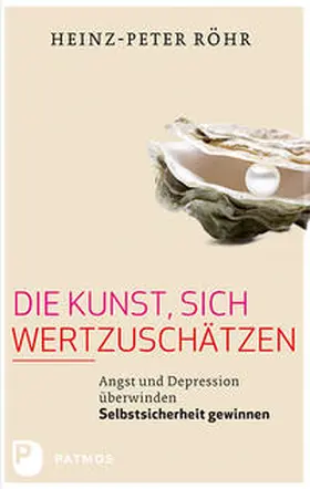 Röhr |  Die Kunst, sich wertzuschätzen | Buch |  Sack Fachmedien