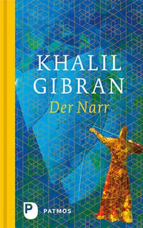 Gibran |  Der Narr | Buch |  Sack Fachmedien