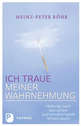 Röhr |  Ich traue meiner Wahrnehmung | Buch |  Sack Fachmedien