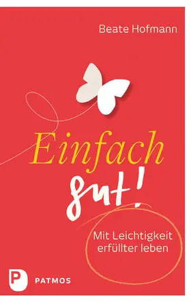 Hofmann |  Einfach gut! | eBook | Sack Fachmedien