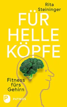 Steininger |  Für helle Köpfe | Buch |  Sack Fachmedien