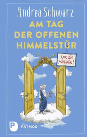 Schwarz |  Am Tag der offenen Himmelstür | Buch |  Sack Fachmedien